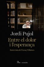 ENTRE EL DOLOR I L ESPERANÇA