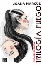 TRILOGIA FUEGO 3: CIUDADES DE FUEGO