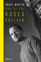 POR SI LAS VOCES VUELVEN (ED. ESPECIAL TAPA DURA)