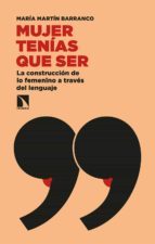 MUJER TENÍAS QUE SER (EBOOK)