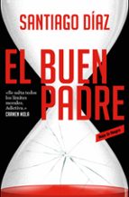 EL BUEN PADRE (SERIE INDIRA RAMOS 1)