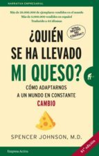¿QUIÉN SE HA LLEVADO MI QUESO? (EDICION 20 ANIVERSARIO)