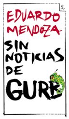 SIN NOTICIAS DE GURB (ED. CONMEMORATIVA 20 ANIVERSARIO)