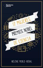 17 MUJERES: PREMIO NOBEL DE CIENCIA