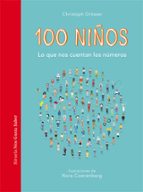 100 NIÑOS: LO QUE NOS CUENTAN LOS NUMEROS