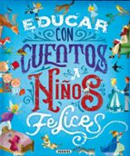 EDUCAR CON CUENTOS A NIÑOS FELICES