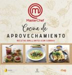 COCINA DE APROVECHAMIENTO - MASTERCHEF