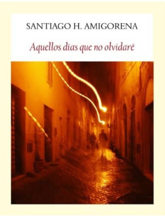 Portada de Aquellos días que no olvidaré