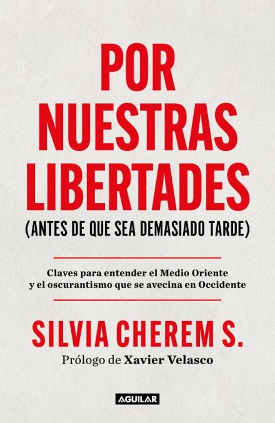 Portada de Por nuestras libertades (antes de que sea demasiado tarde)
