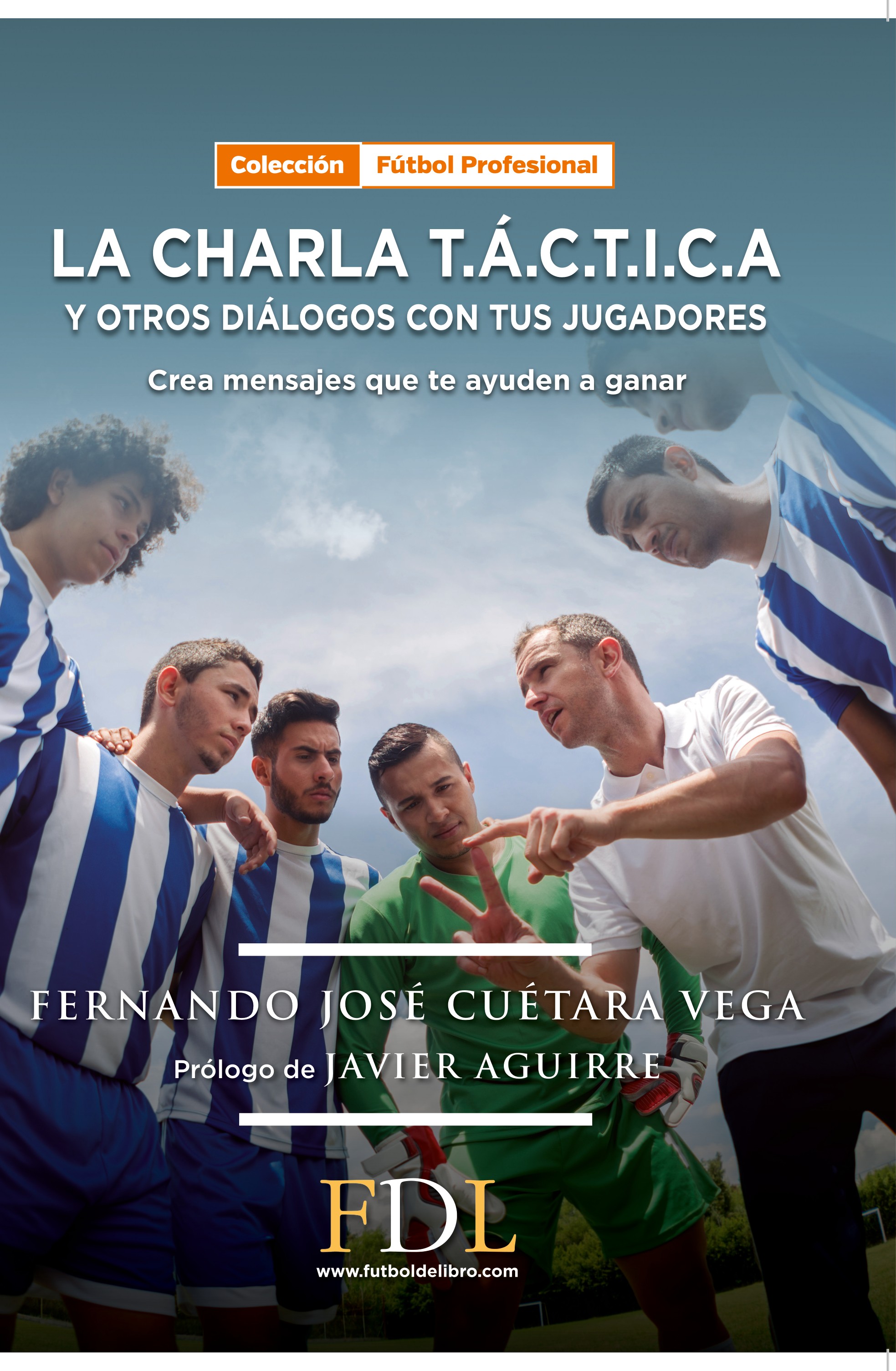 Portada de La charla táctica y otros diálogos con tus jugadores