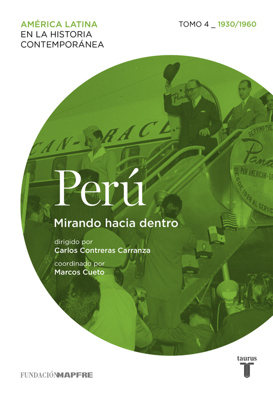 Portada de Perú. mirando hacia dentro. tomo 4 (1930-1960)