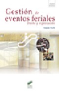 Portada de Gestion de eventos feriales: diseño y organizacion