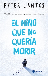 Portada de El niño que no quería morir
