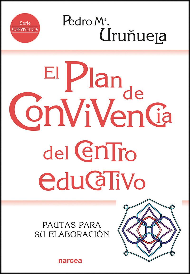 Portada de El plan de convivencia del centro educativo. pautas para su elabo raci