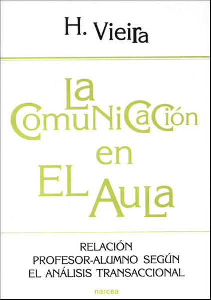 Portada de La comunicacion en el aula:  relación profesor-alumno segun el an alis