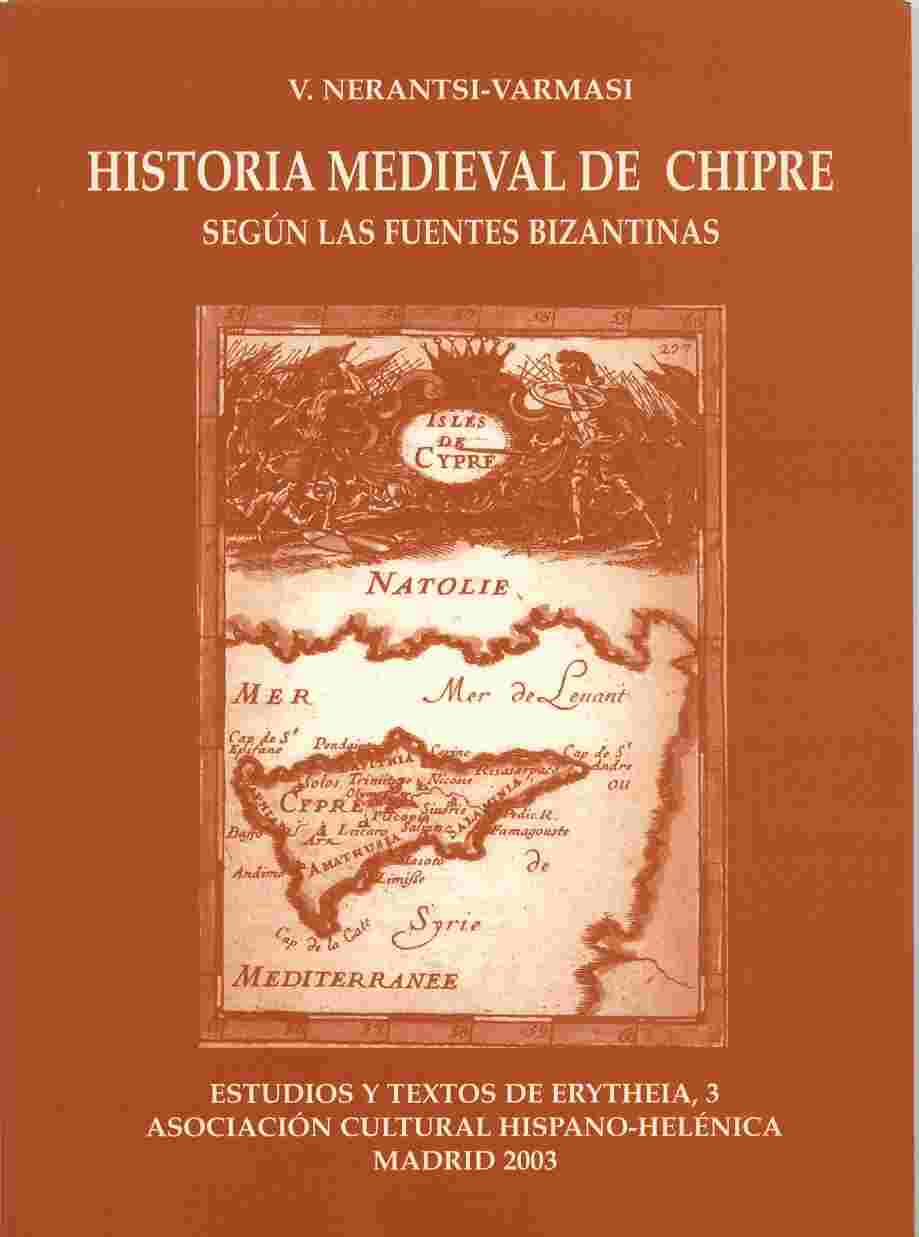 Portada de Historia medieval de chipre segun las fuentes bizantinas