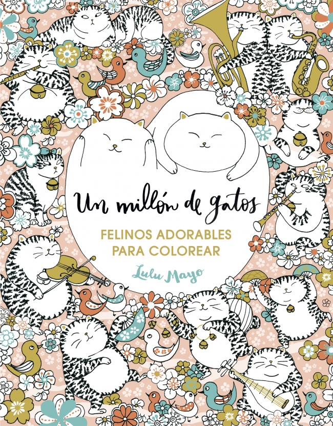Portada de Un millon de gatos: felinos adorables para colorear