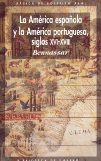 Portada de La america española y la america portuguesa siglo xvi-xviii