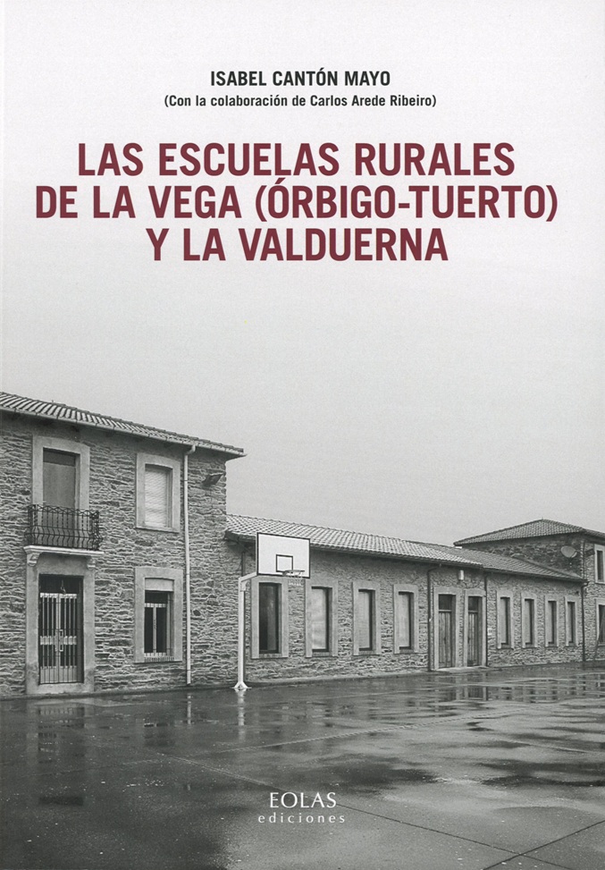 Portada de Las escuelas rurales de La Vega (Órbigo – Tuerto) y la Valduerna
