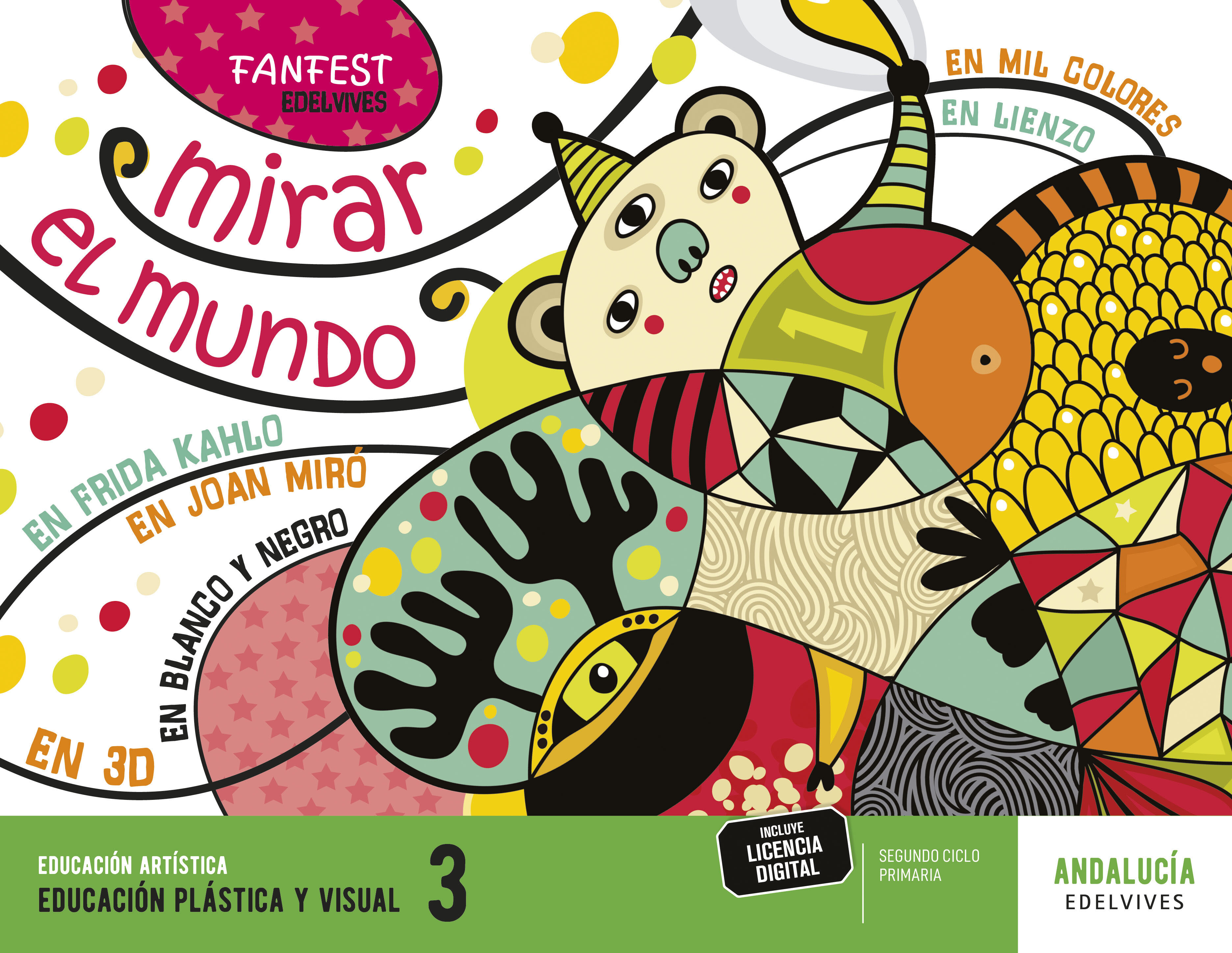 Educación Plástica y Visual 3º Educacion Primaria Proyecto Fanfest and