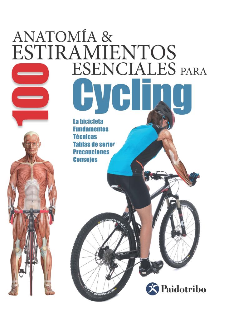 Portada de Anatomía y 100 estiramientos esenciales para ciclyng
