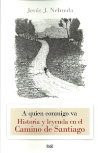 Portada de Historia y leyenda en el camino de santiago