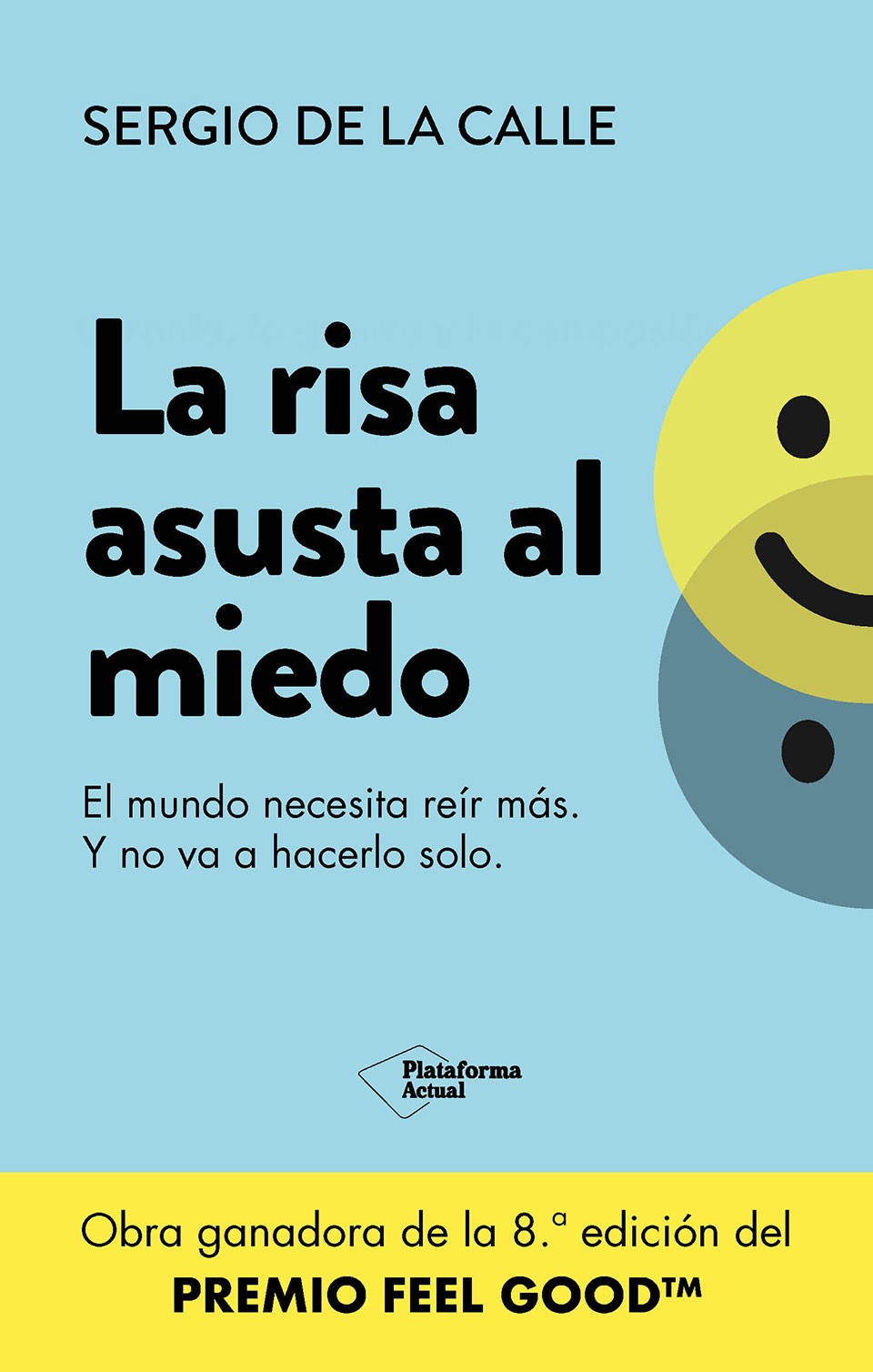 Portada de La risa asusta al miedo
