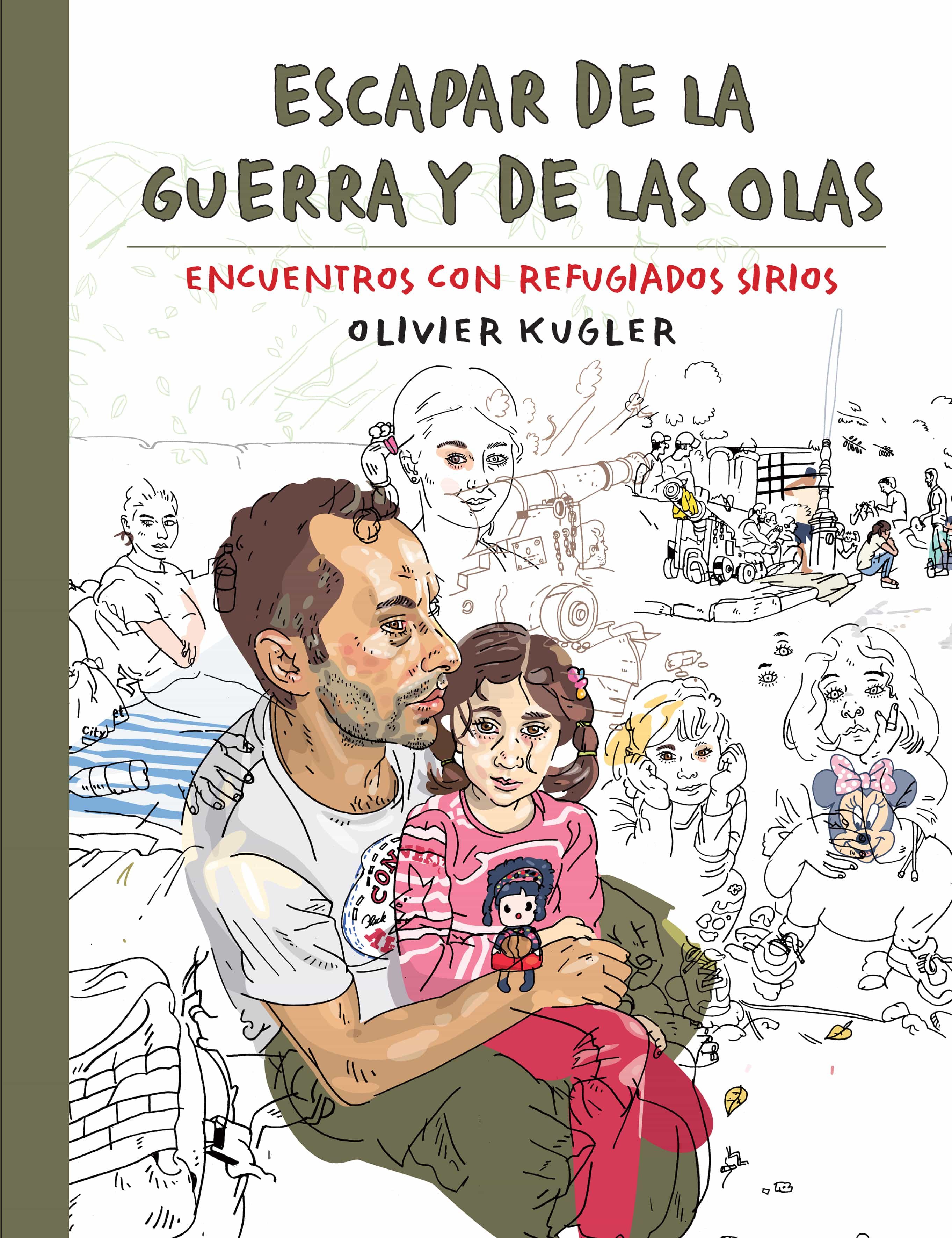Portada de Escapar de la guerra y de las olas: encuentros con refugiados sirios