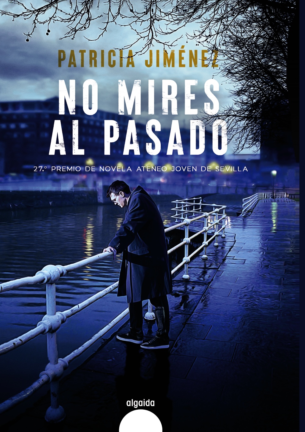 Portada de No mires al pasado (27 premio de novela ateneo joven de sevilla)