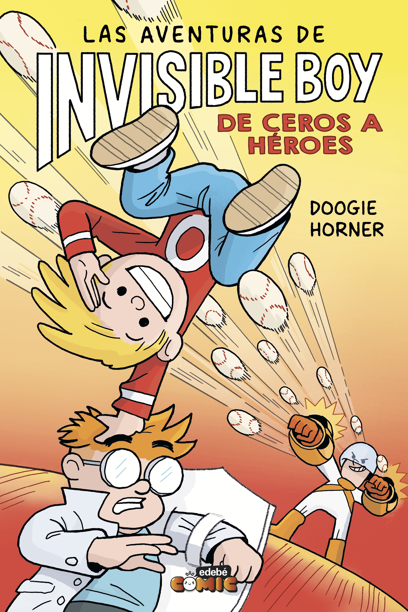 Portada de Las aventuras de Invisible Boy 2. De ceros a héroes
