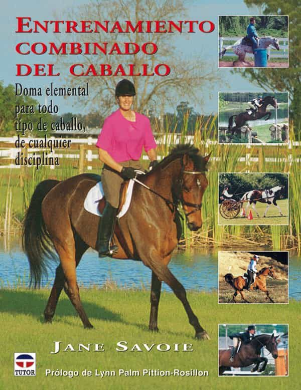 Portada de Entrenamiento combinado del caballo: doma elemental para todo tip o de