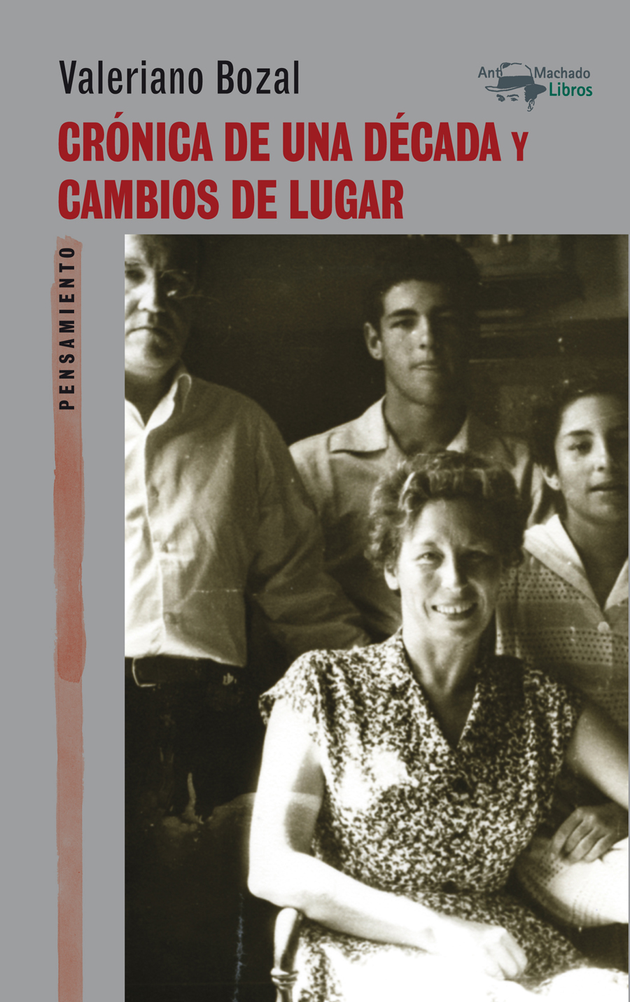 Portada de Crónica de una década y Cambios de lugar