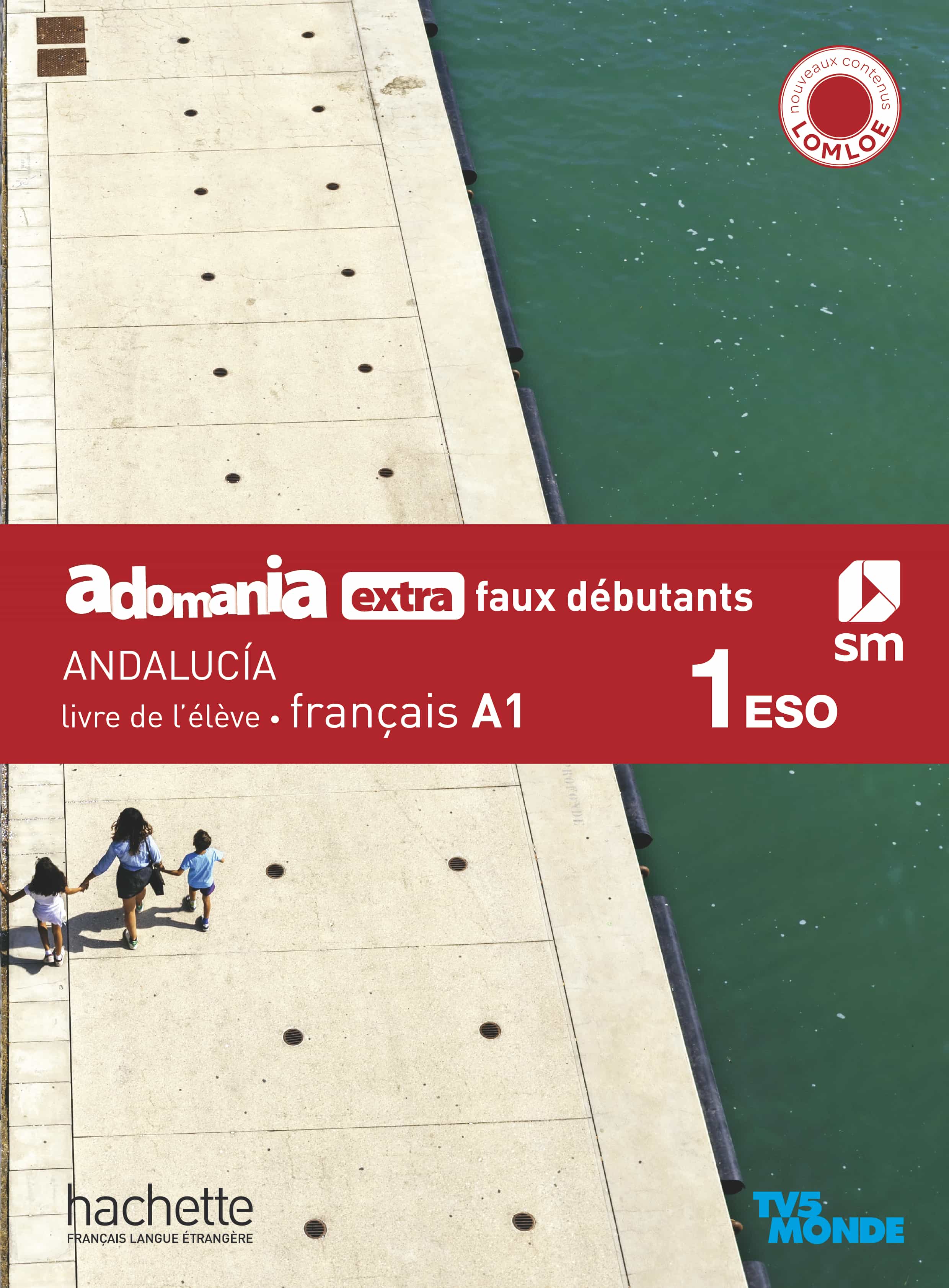 Adomania Extra Faux Debutants A1. Livre Deleve Français 1º ESO Serie R