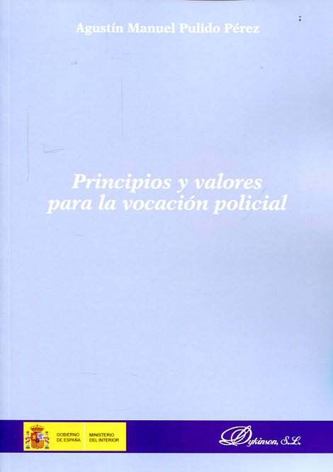 Portada de Principios y valores para la vocación policial