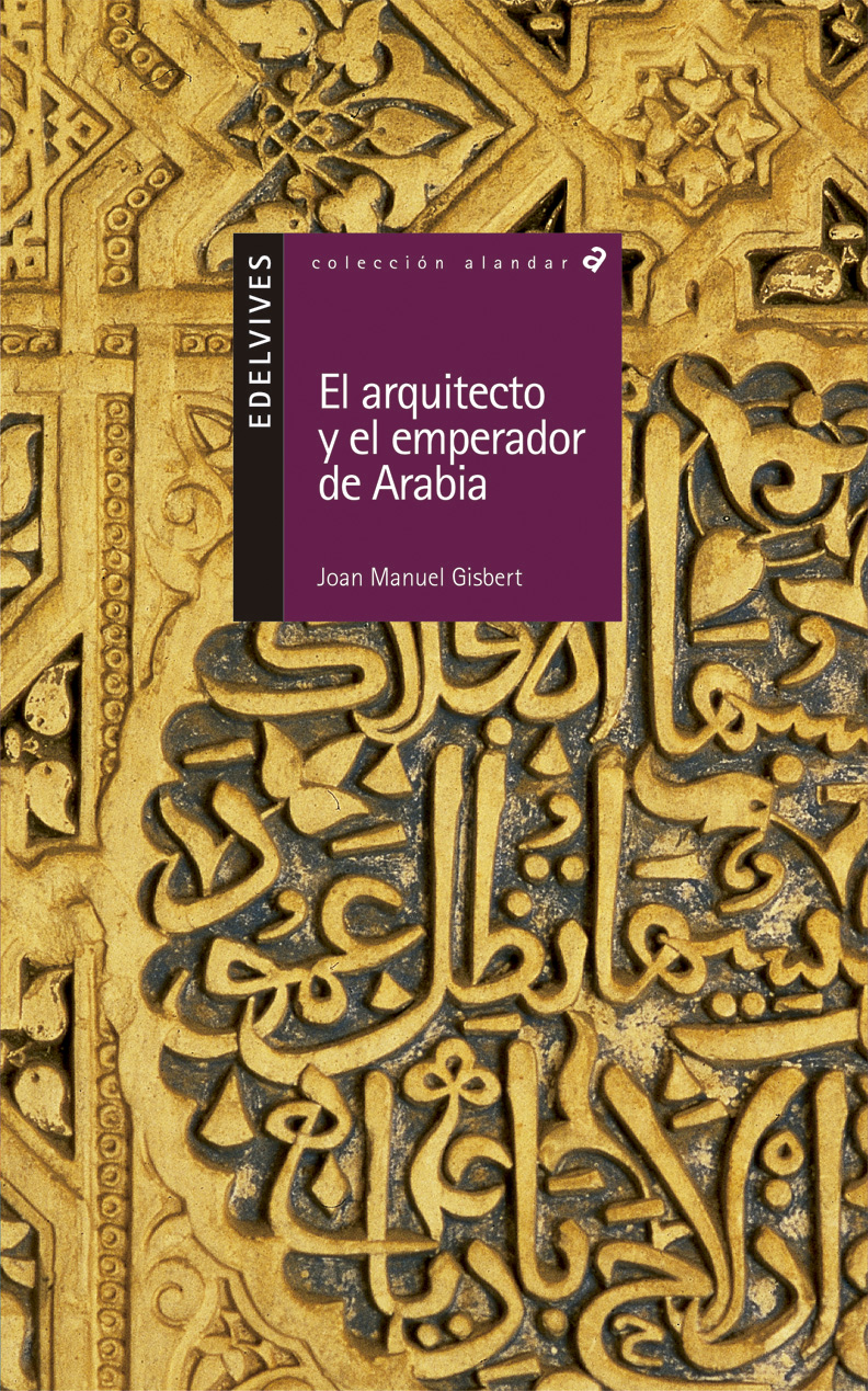 Portada de El arquitecto y el emperador de Arabia