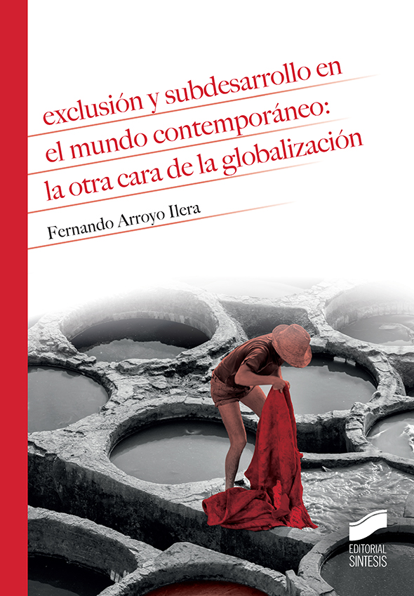 Portada de Exclusión y subdesarrollo en el mundo contemporáneo: la otra cara de la globalización
