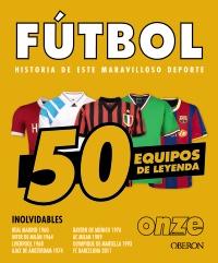 Portada de Fútbol. 50 equipos de leyenda