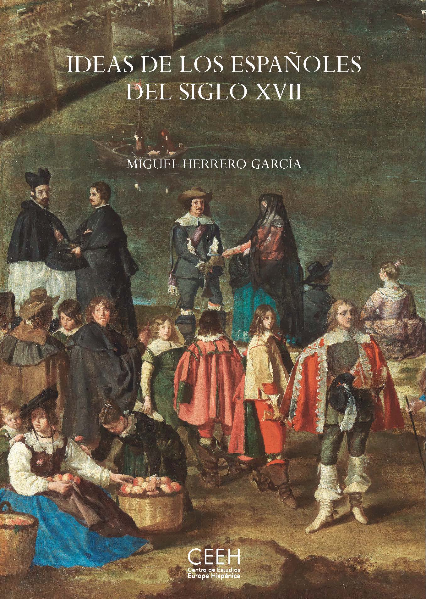 Portada de Ideas de los españoles del siglo XVII