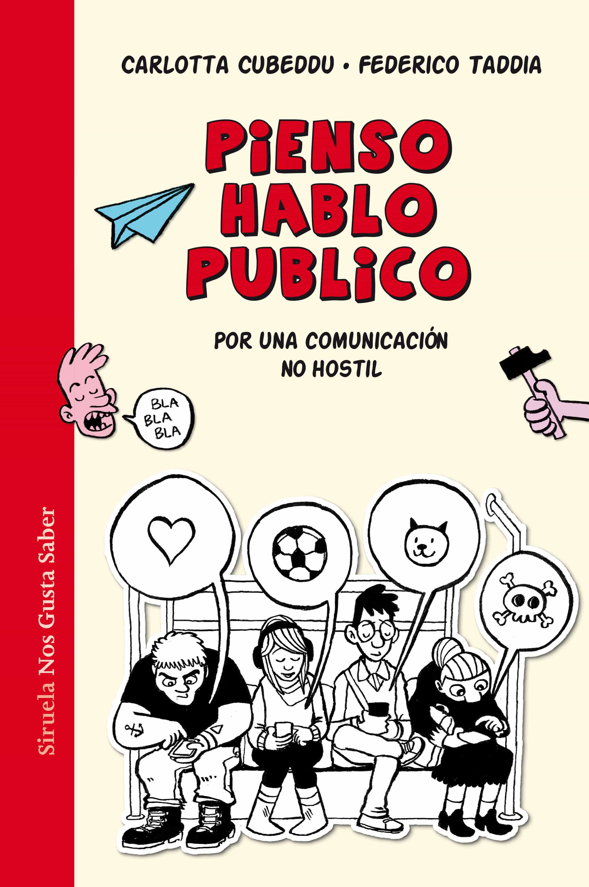 Portada de pienso hablo publico: por una comunicacion no hostil