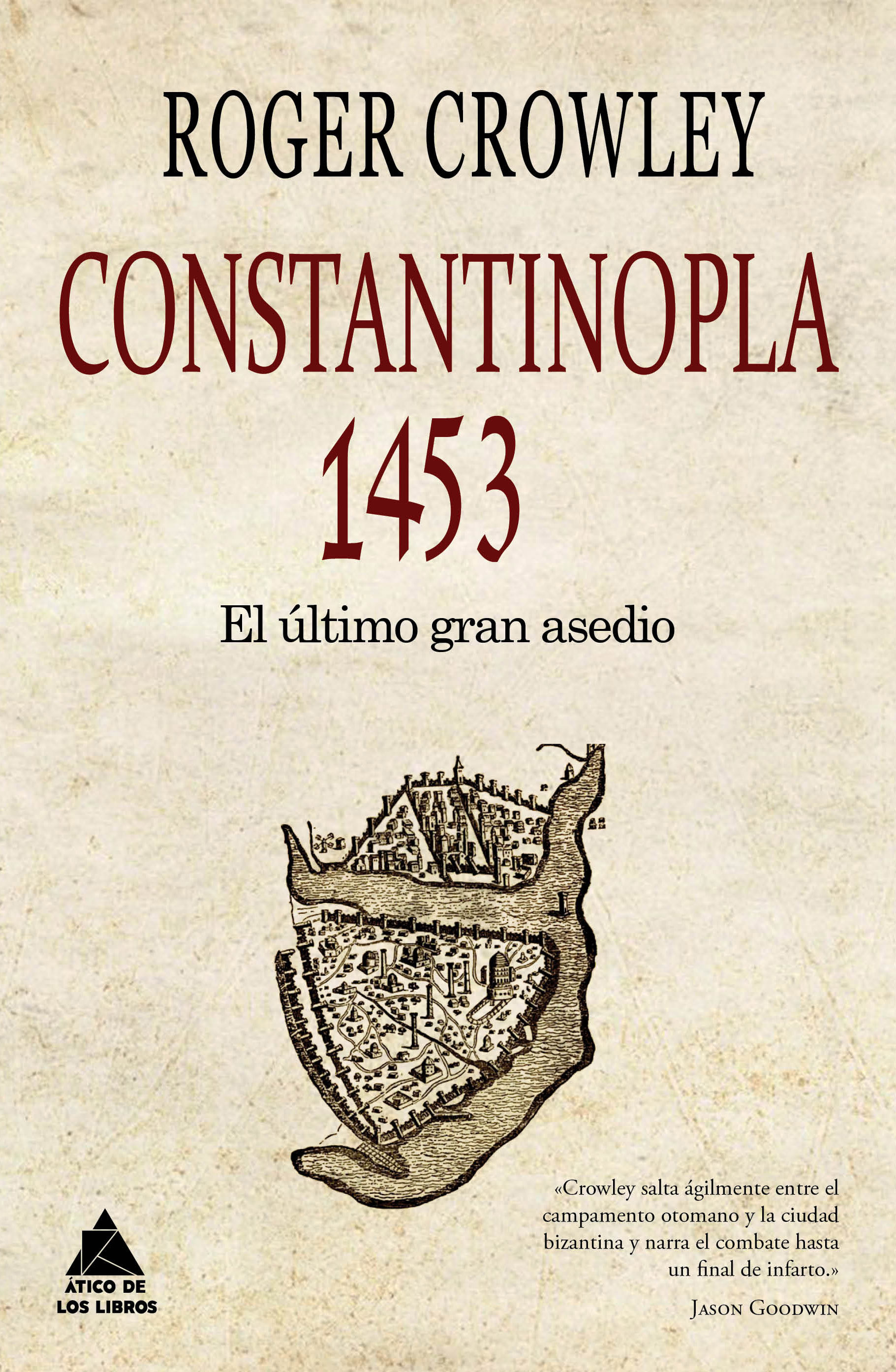 Portada de Constantinopla. el ultimo gran asedio 1453