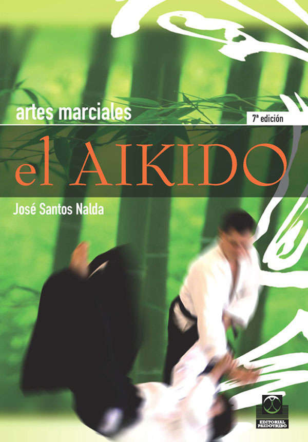 Portada de Artes marciales: el aikido