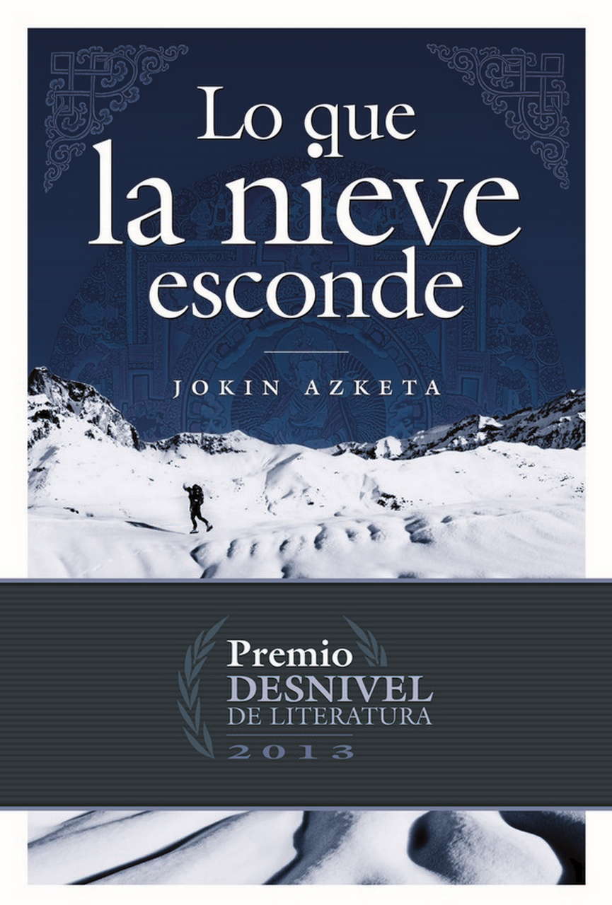 Portada de Lo que la nieve esconde (premio desnivel 2013)