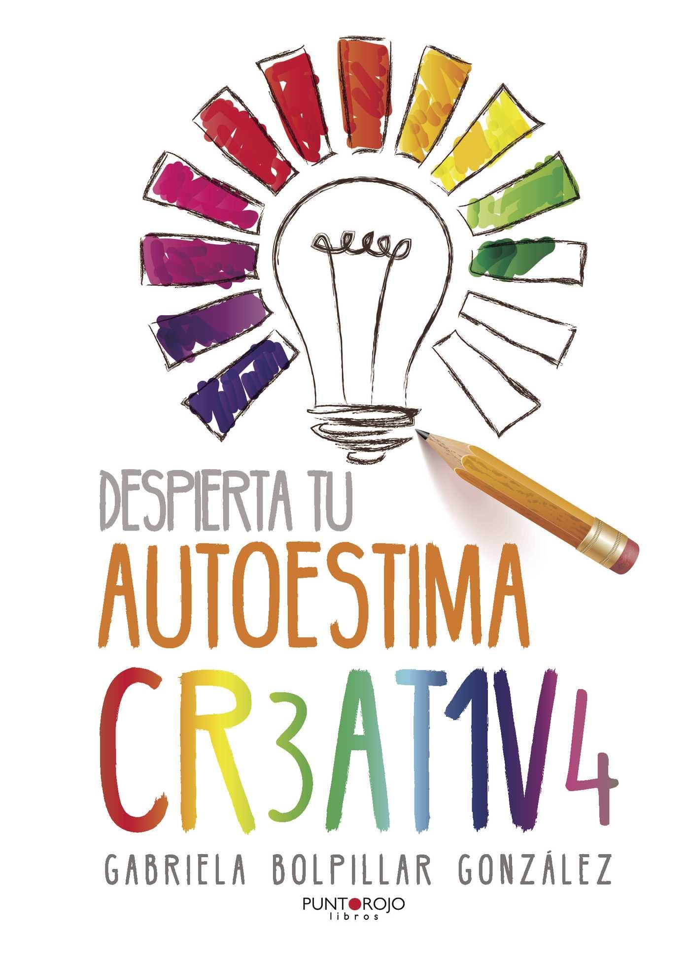 Portada de Despierta tu autoestima creativa