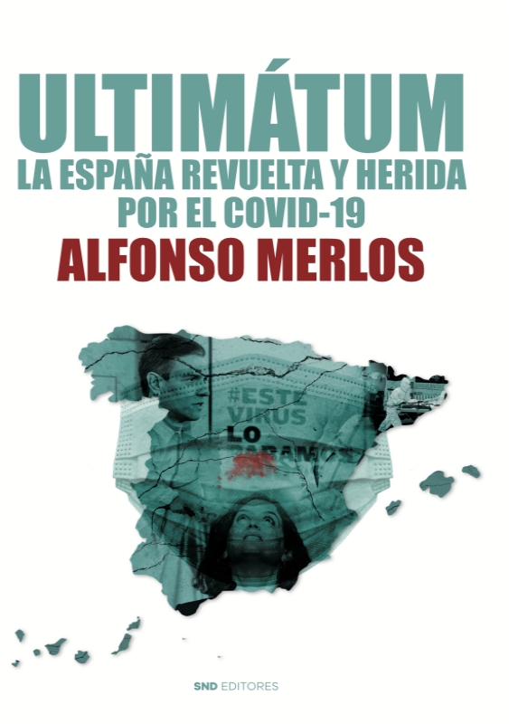 Portada de Ultimatum: la españa revuelta y herida por el covid-19