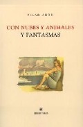 Portada de Con nubes y animales y fantasmas