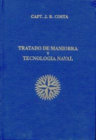 Portada de Tratado maniobra y tecnologia naval (3ª ed.)
