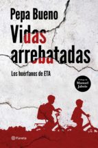 VIDAS ARREBATADAS (EBOOK)