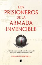 LOS PRISIONEROS DE LA ARMADA INVENCIBLE (EBOOK)