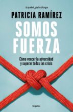 SOMOS FUERZA (EJEMPLAR FIRMADO POR LA AUTORA)