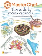 MASTERCHEF. EL ARTE DE LA COCINA ESPAÑOLA (EBOOK)